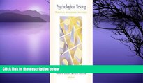 Online Robert M. Kaplan Psychological Testing: Principles, Applications, and Issues (with