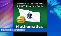 Online Test Master Press Massachusetts MASSACHUSETTS TEST PREP PARCC Practice Book Mathematics