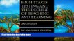 Buy David Hursh High-Stakes Testing and the Decline of Teaching and Learning: The Real Crisis in