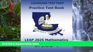 Online Test Master Press Louisiana LOUISIANA TEST PREP Practice Test Book LEAP 2025 Mathematics