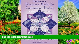 Online  Indigenous Educational Models for Contemporary Practice: In Our Mother s Voice