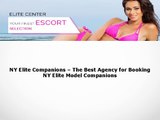 NY Elite Companions – The Best Agency for Booking NY Elite Model Companions