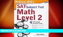Best Price McGraw-Hill s SAT Subject Test Math Level 2, 3rd Edition (Sat Subject Tests) John Diehl