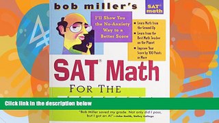 Buy Robert Miller Bob Miller s SAT Math for the Clueless: SAT Math (Bob Miller s Clueless) Full