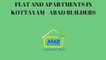 Flats and Apartments in Kottayam | Kottayam Flats, Apartments - Abad Royal Gardens