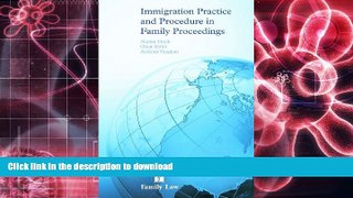 Hardcover Immigration Practice and Procedure in Family Proceedings