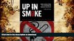 Free [PDF] Up in Smoke: From Legislation to Litigation in Tobacco Politics On Book