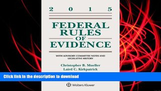 Pre Order Federal Rules of Evidence: With Advisory Committee Notes and Legislative History Kindle