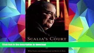 Read Book Scalia s Court: A Legacy of Landmark Opinions and Dissents Kindle eBooks