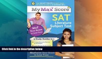 Best Price My Max Score SAT Literature Subject Test: Maximize Your Score in Less Time Steven Fox