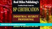 READ ISP Certification-The Industrial Security Professional Exam Manual or How to Prepare for and