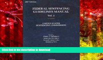 Read Book Federal Sentencing Guidelines Manual, 2007: United States Sentencing Commission (Federal