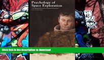 Free [PDF] Psychology Of Space Exploration: Contemporary Research In Historical Perspective (NASA