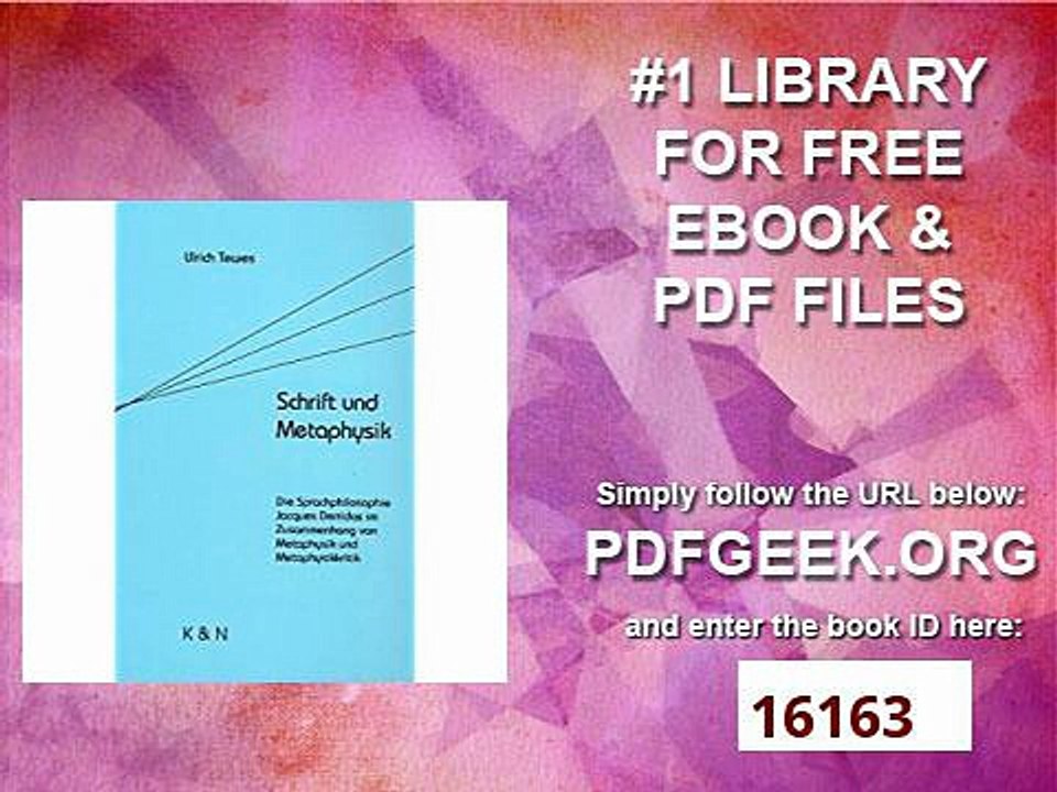 Schrift und Metaphysik Die Sprachphilosophie Jacques Derridas im Zusammenhang von Metaphysik und Metaphysikkritik
