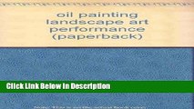 PDF oil painting landscape art performance (paperback) Audiobook Full Book