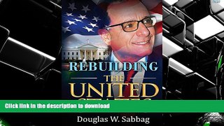 Read Book Rebuilding the United States On Book