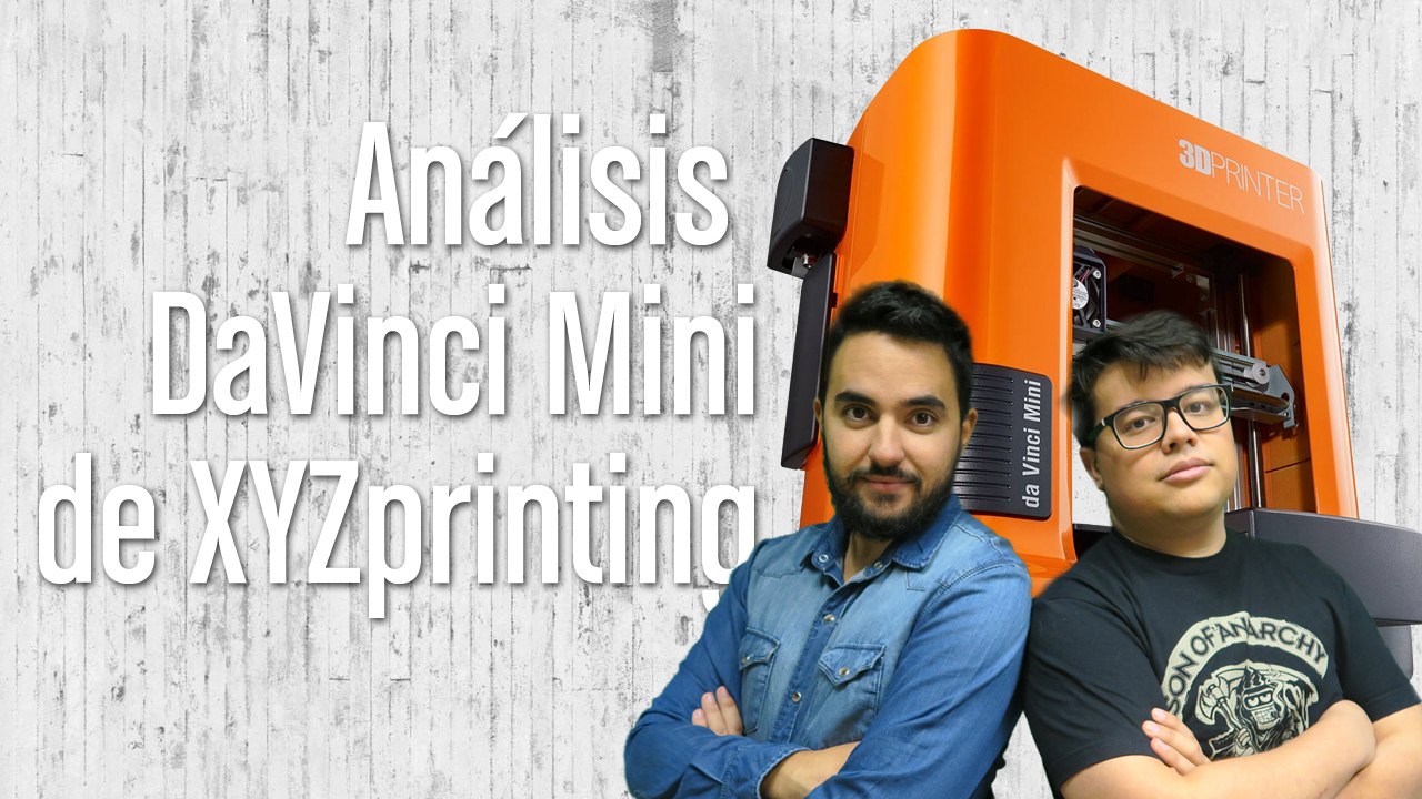 DaVinci Mini de XYZPrinting: Primeros pasos en impresión 3D