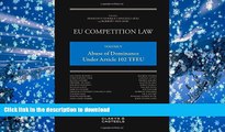 PDF EU Competition Law: Volume V, Abuse of Dominance Under Article 102 TFEU Kindle eBooks