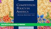 Hardcover Competition Policy in America: History, Rhetoric, Law Kindle eBooks