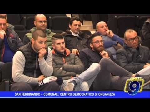 San Ferdinando | Comunali, Centro democratico si organizza