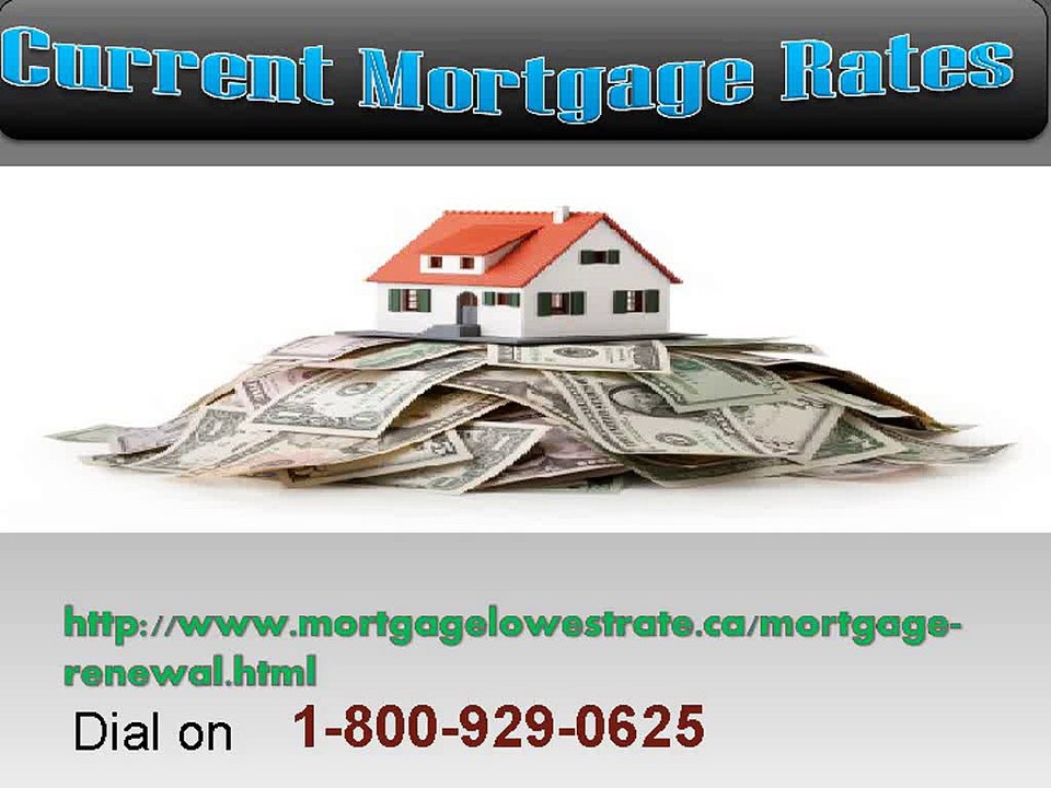 Get Instant 1-800-929-0625 for Current Mortgage Rates