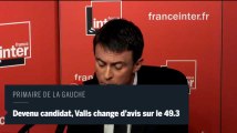 Devenu candidat, Valls change d'avis sur le 49-3
