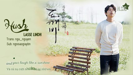 [Vietsub + Kara] Hush - Lasse Lindh (Goblin OST Part. 3)
