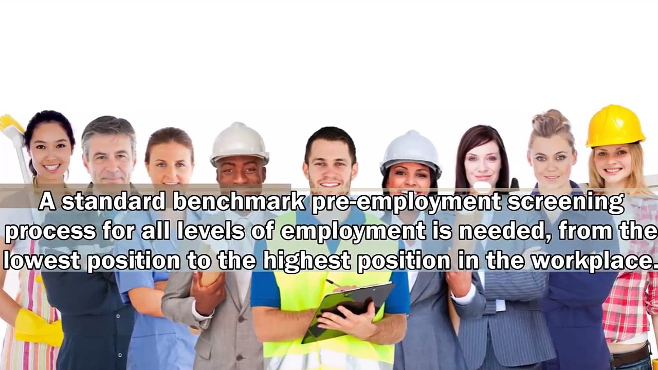 Pre-employment Screening Lessen Hiring Insecurity