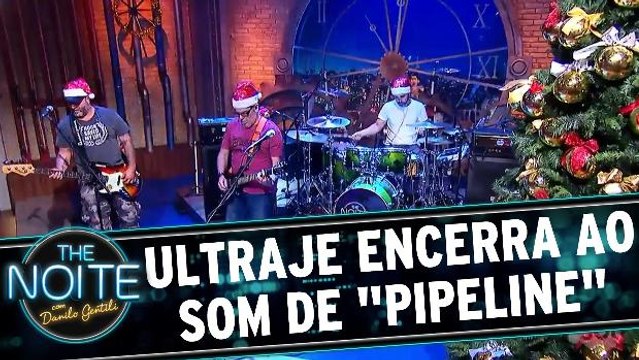 Ultraje encerra ao som de `Pipeline`