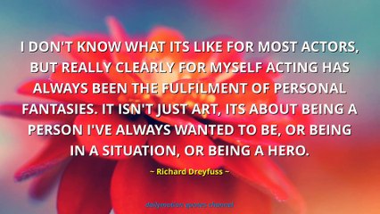 Richard Dreyfuss Quotes #1