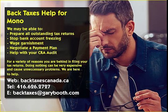 Mono ,Back Taxes Canada.ca , 416-626-2727 , taxes@garybooth.com , CRA Audit, Tax Returns
