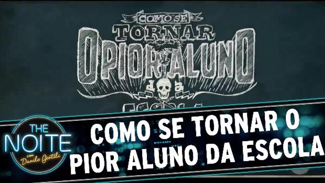 1º teaser do filme `Como se Tornar o Pior Aluno da Escola`