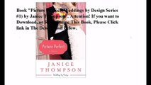 Download Picture Perfect (Weddings by Design Series #1) ebook PDF