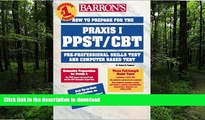 Hardcover How to Prepare for the Pre-Professional Skills--PPST Test (Barron s How to Prepare for