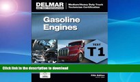 Hardcover ASE Test Preparation - T1 Gasoline Engines (Ase Test Preparation: Medium-Heavy Truck