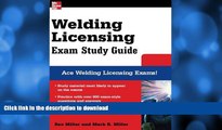READ Welding Licensing Exam Study Guide (McGraw-Hill s Welding Licensing Exam Study Guide) Kindle