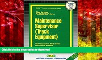 Hardcover Maintenance Supervisor (Track Equipment)(Passbooks) (Career Examination Passbooks) Full