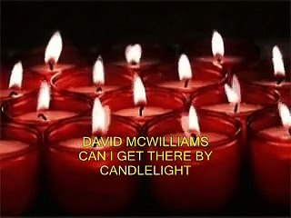 Can I Get There By Candlelight - David McWilliams-7Dn6qq19hBg-HQ