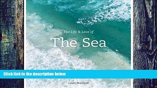 Audiobook The Life and Love of the Sea Lewis Blackwell mp3