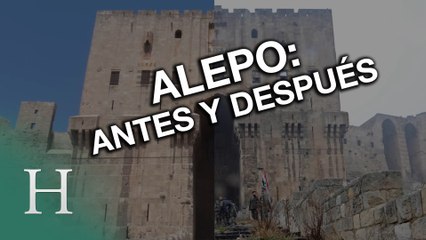 Alepo: antes y después