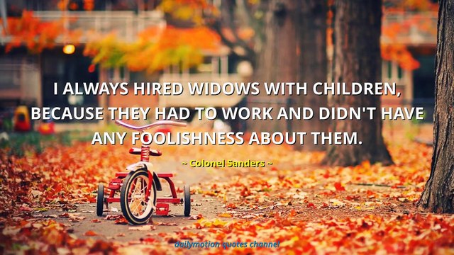 Colonel Sanders Quotes