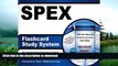 Pre Order SPEX Flashcard Study System: SPEX Test Practice Questions   Exam Review for the Special