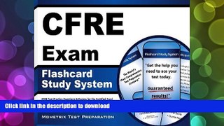 Pre Order CFRE Exam Flashcard Study System: CFRE Test Practice Questions   Review for the