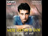 Menoon Yaadan Terian Aundian Ne | Mere Geetan Di Rani | Popular Punjabi Songs | Raj Brar
