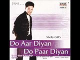 Kothe Utte | Do Aar Diyan Do Paar Diyan | Popular Punjabi Songs | Shelly Gill