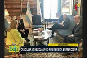 Canciller venezolana no fue recibida en reunión de Mercosur
