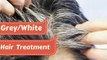 How to Get Rid of Gray/White Hair At Young Age Naturally At Home - Tips To Get Rid of Gray Hair