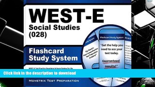 READ WEST-E Social Studies (028) Flashcard Study System: WEST-E Test Practice Questions   Exam