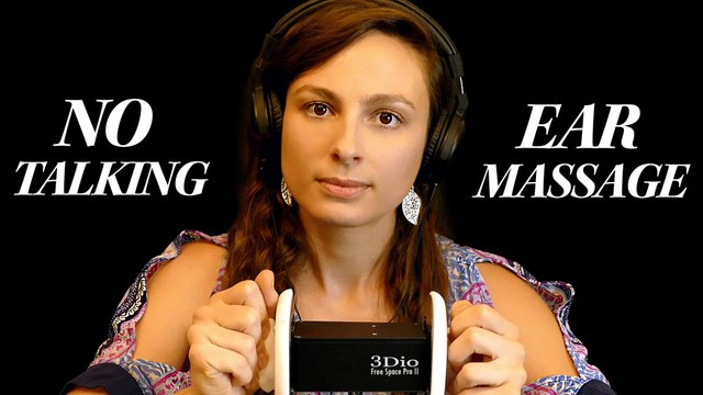 ASMR Caressing Ear Massage No Talking Binaural 3Dio Free Space Pro