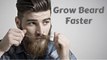 How to Grow a Thicker Beard | Grow Beard Faster & Thicker Naturally At Home - Tips To Grow a Thicker Beard